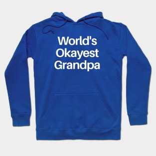 World's Okayest Grandpa Hoodie